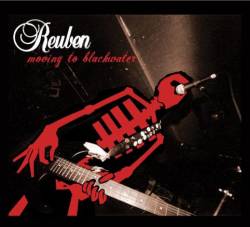 Reuben : Moving to Blackwater